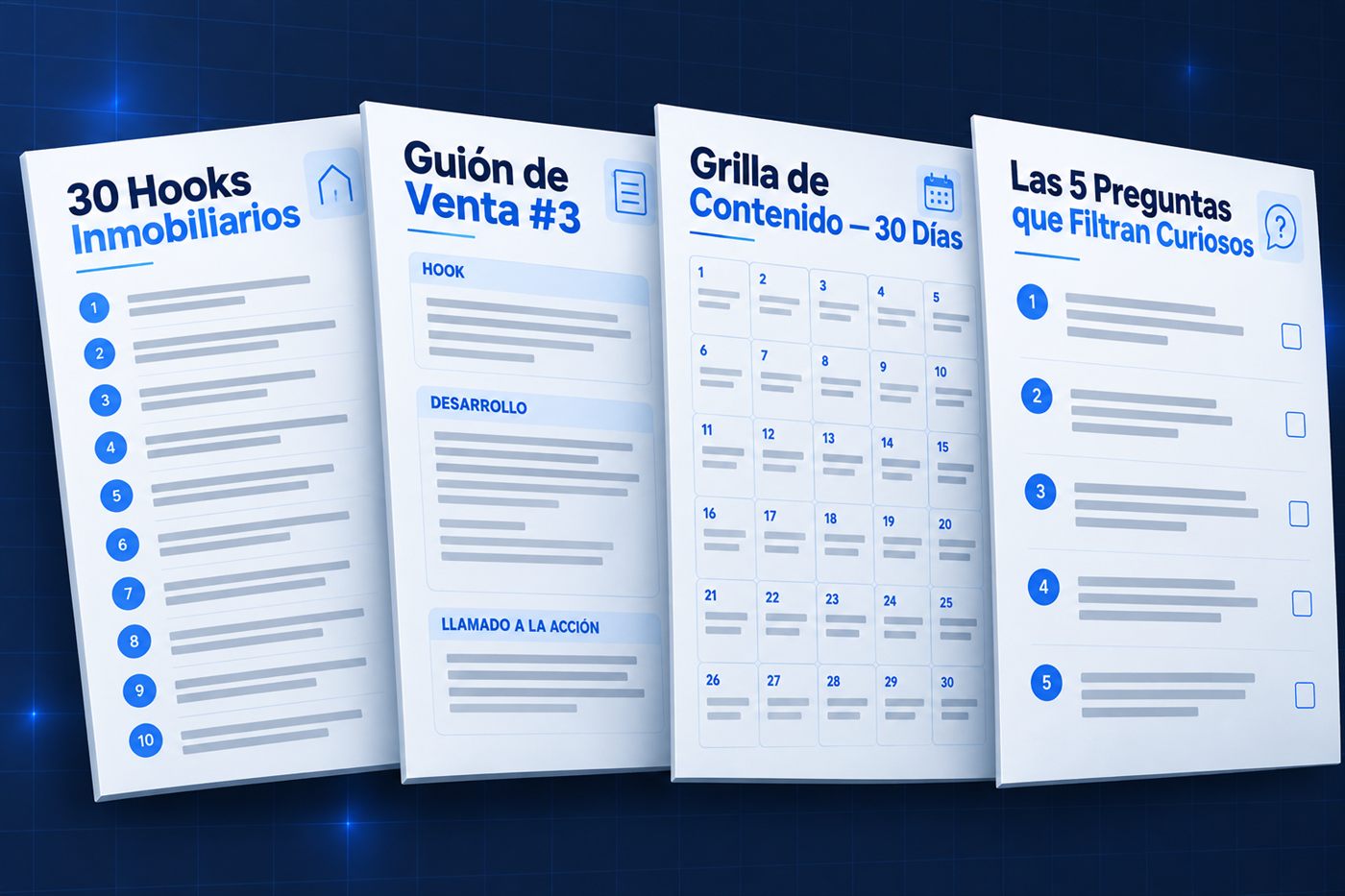 Páginas del workbook: 30 hooks inmobiliarios, guión de venta, grilla de contenido de 30 días y las 5 preguntas que filtran curiosos